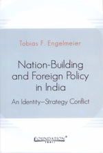 Nation-Building and Foreign Policy in India