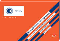 Komplexitätsmanagement Komplexitätsmanagement in Vertrieb, Beschaffung, Produkt, Entwicklung und Produktion Komplexitätsmanagement Komplexitätsmanagement in Vertrieb, Beschaffung, Produkt, Entwicklung und Produktion