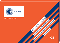 Global Sourcing Leitfaden zur Erschlie�ung internationaler Beschaffungsquellen