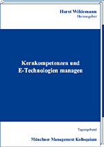 Kernkompetenzen und E-Technologien managen