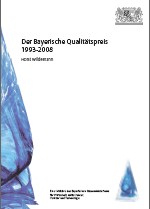 Der Bayerische Qualitätspreis 1993-2008