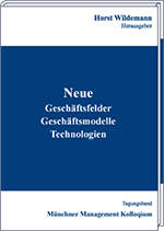 Neue Geschäftsfelder, Geschäftsmodelle, Technologien