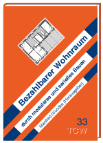 Bezahlbarer Wohnraum durch modulares und serielles Bauen