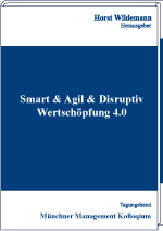 Smart & Agil & Disruptiv - Wertschöpfung 4.0