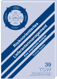 Risikoorientiertes Lieferantenmanagement Eine empirische Analyse