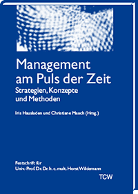 Management am Puls der Zeit Strategien, Konzepte und Methoden